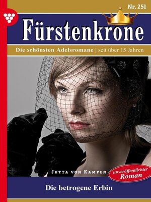 cover image of Die betrogene Erbin--Unveröffentlichter Roman